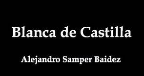 Blanca de Castilla - Marcha Cristiana