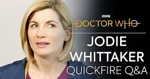 Quickfire Questions with Jodie Whittaker | Doctor Who