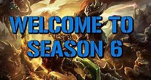Welcome to Season 6 - League of Legends