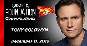 Tony Goldwyn Career Retrospective | SAG-AFTRA Foundation Conversations