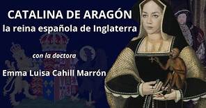 CONTANDO HISTORIAS. Catalina de Aragón, la reina española de Inglaterra.