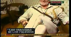 TRAGEDIA DE FAMOSOS -CRONICA TV - carlos thompson (108 PARTE)
