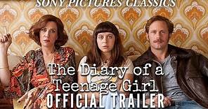 The Diary of a Teenage Girl | Official Trailer HD (2015)