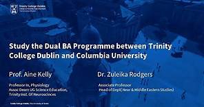 Study the Dual BA Programme between Trinity College Dublin and Columbia University
