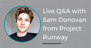 Q & A with Project Runway Designer Sam Donovan