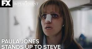Paula Jones Stands Up to Steve | Impeachment: American Crime Story - Ep. 9 | FX