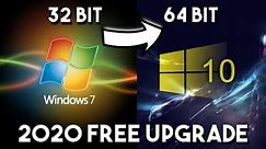 Windows 7 32 Bit To Windows 10 64 Bit - 2020 Free Upgrade - No Data Loss (Longer Video)