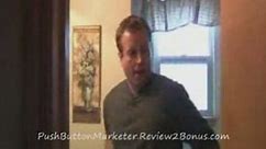 Push Button Marketer Review Teaser Video. Is it a Scam?