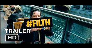 Filth - Official "Family" Trailer