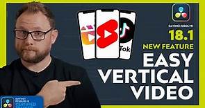 Easily Edit VERTICAL VIDEO in DaVinci Resolve 18.1 | NEW FEATURE