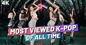 (TOP 200) MOST VIEWED K-POP SONGS OF ALL TIME (JUNE 2023)