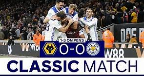 Danny Ward's Shootout Heroics | Leicester City Defeat Wolverhampton Wanderers On Penalties | 2018/19