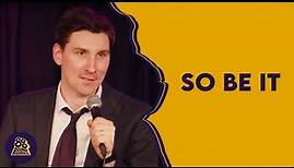 Sean McLoughlin | So Be It (Full Comedy Special)