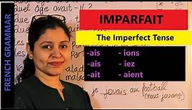 IMPARFAIT ! The Imperfect Tense in French and its formation !!