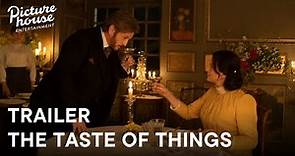 THE TASTE OF THINGS - Official UK Trailer - In Cinemas & On Digital Now.