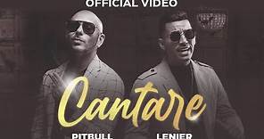 Pitbull ft. Lenier - Cantare (Official Video)