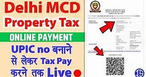 MCD Delhi property tax online payment | delhi House tax online payment | upic id kaise banaye UPIC