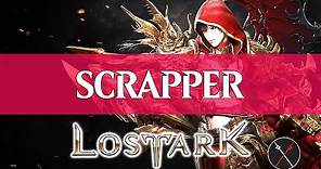 Lost Ark Scrapper Guide (2022) - How to Build a Scrapper