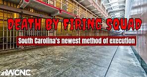 Death by firing squad: How South Carolina may execute death row inmates
