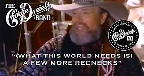 The Charlie Daniels Band - (What This World Needs Is) A Few More ...