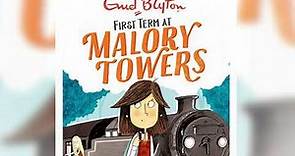First Term at Malory Towers Audiobook by Enid Blyton