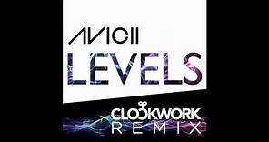 Avicii - Levels (Clockwork Remix)