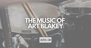 Art Blakey | 10 Of The Jazz Drummer's Best Albums