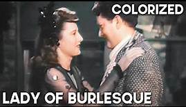 Lady of Burlesque | COLORIZED | Barbara Stanwyck | Classic Romance Film