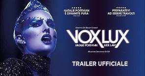 Vox Lux - Trailer italiano ufficiale [HD]