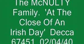 McNULTY Family. 'At The Close Of An Irish Day'