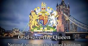 National Anthem: United Kingdom - God Save the Queen [Remastered]