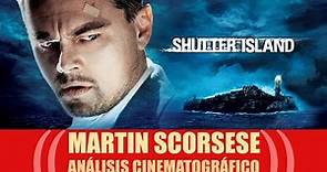 Lenguaje cinematográfico de Martin Scorsese, análisis de estilo en Shutter Island.