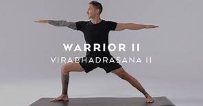 How to do Warrior II | Virabhadrasana II Tutorial with Dylan Werner
