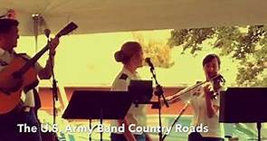 The US Army Band Country Roads