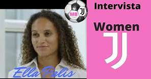 Juventus Women / Bienvenue Ella Palis 🎤Intervista