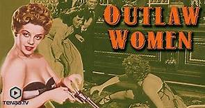 Outlaw Women (1952) | Full Movie