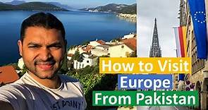 How to Apply Schengen Visa from Pakistan | Complete Guide for Pakistani Citizen