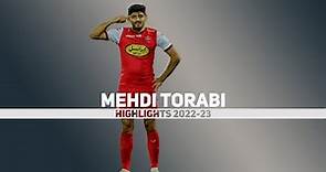 Highlights of Mehdi Torabi 2022-23