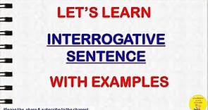 Interrogative Sentence| Interrogative Sentence Examples| S2LEARN