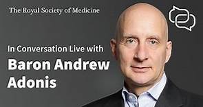 RSM In Conversation Live with Baron Andrew Adonis