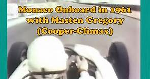 Masten Gregory - Monaco Onboard Lap in 1961 (Full Original Layout)