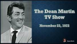 The Dean Martin Show - 11/23/72 - FULL EPISODE