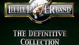 Little River Band - The Definitive Collection