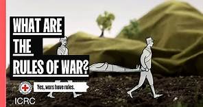 What are the Rules of War? | The Laws of War | ICRC