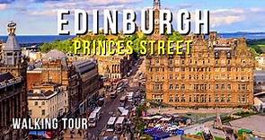 Princess Street Edinburgh All What You Need to See 4K Walking Tour