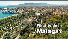 Malaga city travel guide | What to expect?