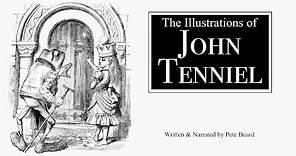 THE ILLUSTRATIONS OF JOHN TENNIEL HD 1080p