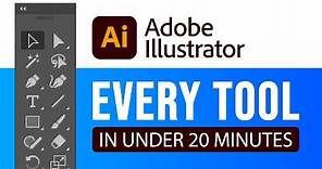 EVERY Adobe Illustrator Tool EXPLAINED (in Under 20 Minutes)