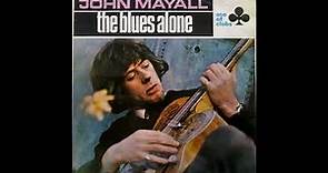 John Mayall - The Blues Alone (1967) Part 2 (Full Album)