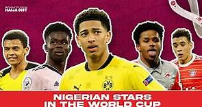 Nigerian FOOTBALLERS Playing For Other Countries | 2022 FIFA WORLD CUP